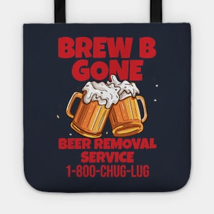 BREW B GONE - Beer Removal Service Tote