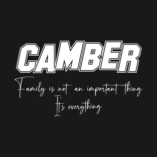 Camber Second Name, Camber Family Name, Camber Middle Name T-Shirt