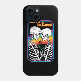 Love is Love - Eternal Love Skeleton with Rainbow Phone Case