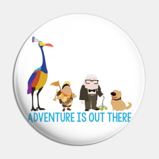 Adventure Is Out There Pin