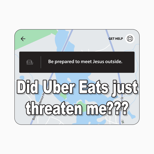 Did Uber Eats just threaten me??? by TildeWoody