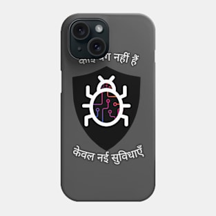 There are No Bugs Only New Features (Hindi) Phone Case