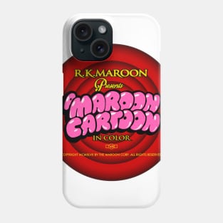 MAROON CARTOONS Phone Case