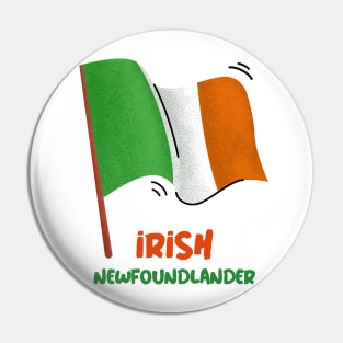 Irish Newfoundlander Pin