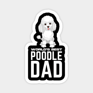 World's Best Poodle Dad Magnet