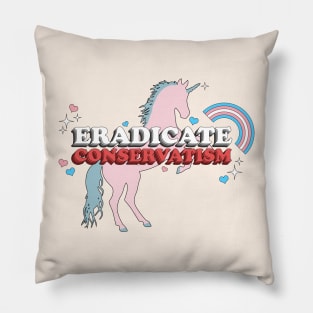 Eradicate Conservatism - Sarcastic Vintage Cute Sparkly Trans Rights Unicorn Pillow
