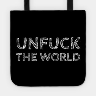 Unfuck The World Tote