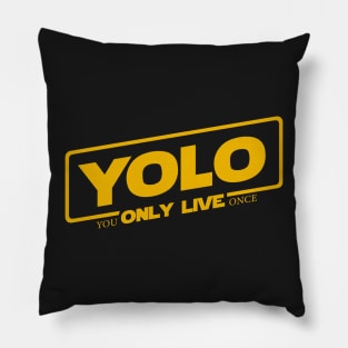 YOLO - You Only Live Once (SOLO style) Pillow