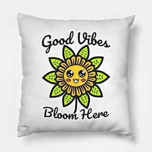 Good vibes bloom here Pillow