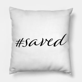 Saved Christian Pillow