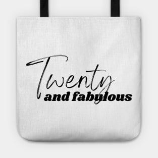 Twenty and Fabulous Tote