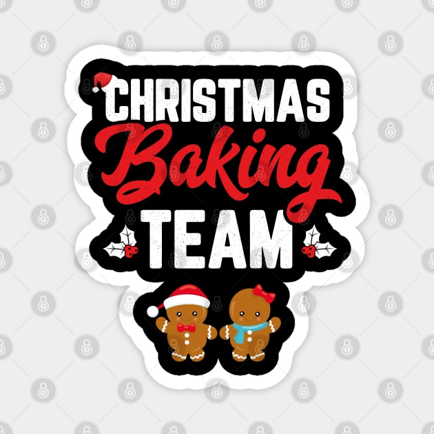 Christmas Baking Team Holiday Cookie Funny Matching Family Magnet by trendingoriginals