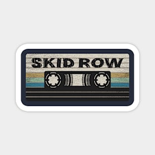 Skid Row Mix Tape Magnet