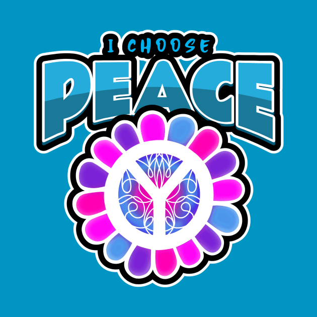 I CHOOSE Peace Activist by SartorisArt1