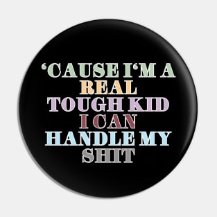 Real Tough Kid Pin