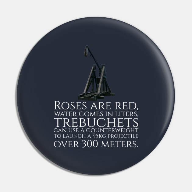 Funny Medieval History Trebuchet Catapult Valentines Day Pin by Styr Designs