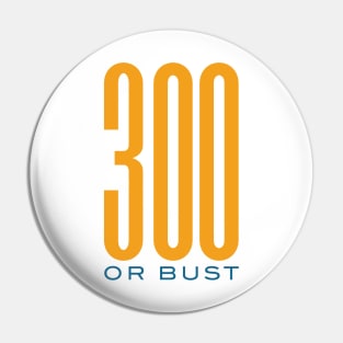 Funny Bowling 300 or Bust Pin