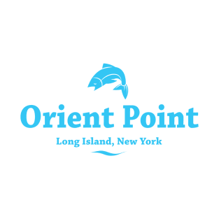 Orient Point, Long Island, New York T-Shirt