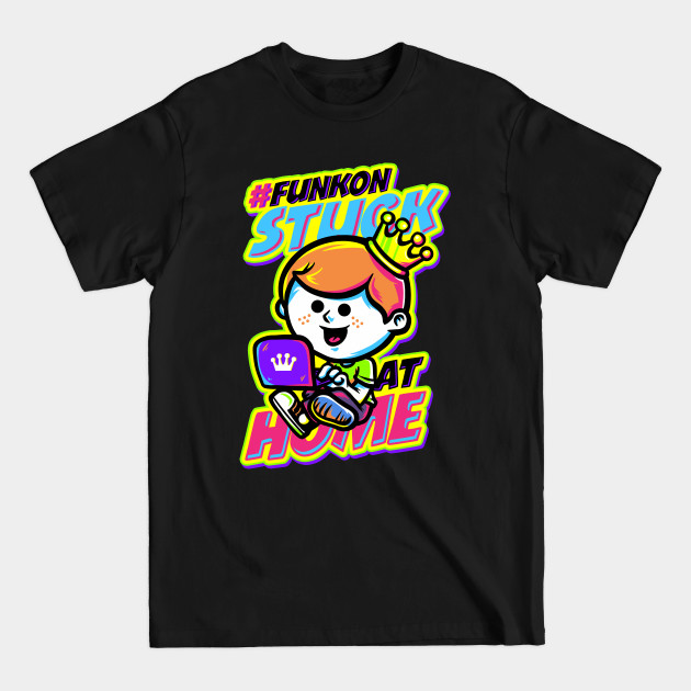 Disover FunKon Stuck At Home - Funko - T-Shirt