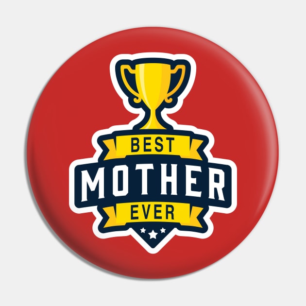 Best Mother Ever! Pin by ExtraExtra