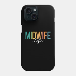 Midwife Life Phone Case