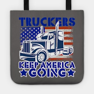 Truckers Keep America Going OTR Truckers Tote