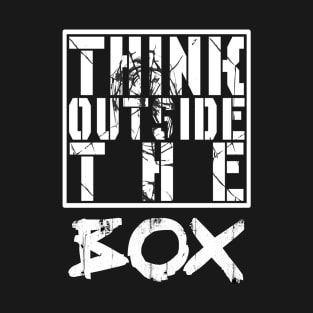 THINK OUTSIDE THE BOX T-Shirt