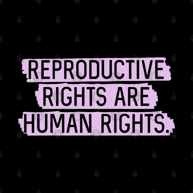 Lavender: Reproductive rights are human rights. by Bri the Bearded Spoonie Babe