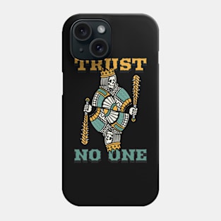 Trust No One King Poker Card Phone Case