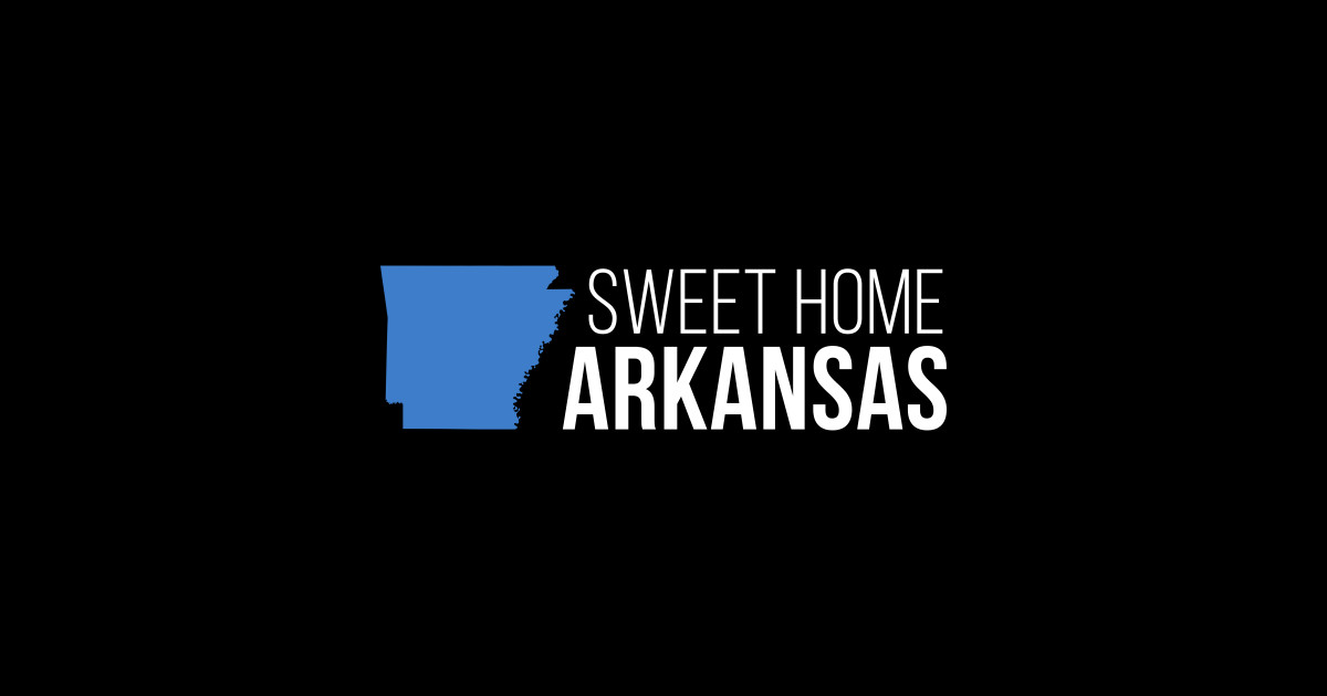Arkansas Sweet Home Arkansas TShirt TeePublic