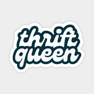 Thrift Queen (retro font) Magnet