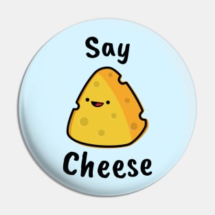 Say cheese Pin