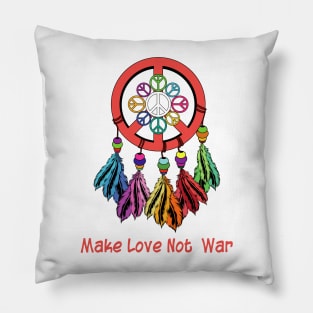 Make love not war, Dream Catchers Pillow