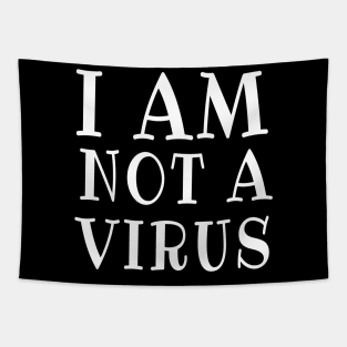 I am Not a Virus Tapestry