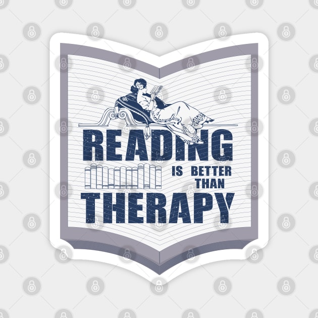 Reading is better than therapy Magnet by FunawayHit