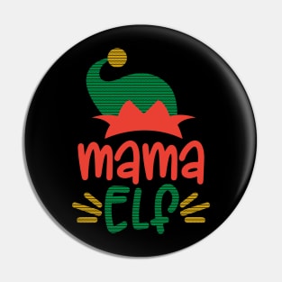 Mama Elf Funny Christmas Elf Squad Matching Family Gift for Women Pin