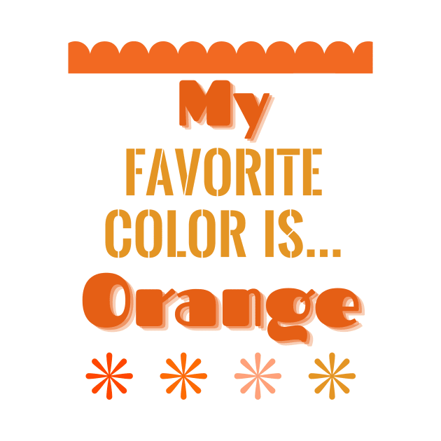 Colors! My Favorite Color Is... (Orange) by The McCooligans