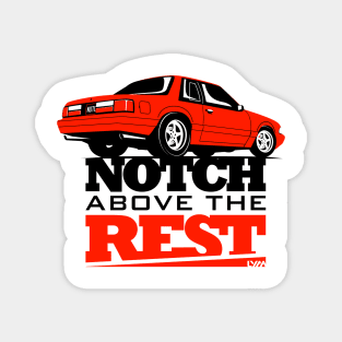 Notch Above the Rest Fox Body Ford Mustang Magnet