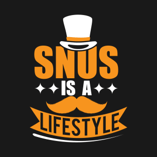 Snus Tobacco Nicotine substitute cigarette substitute non-smoker anti-smoking smoke-free smoker T-Shirt