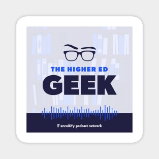 HED Geek Podcast x Enrollify Magnet