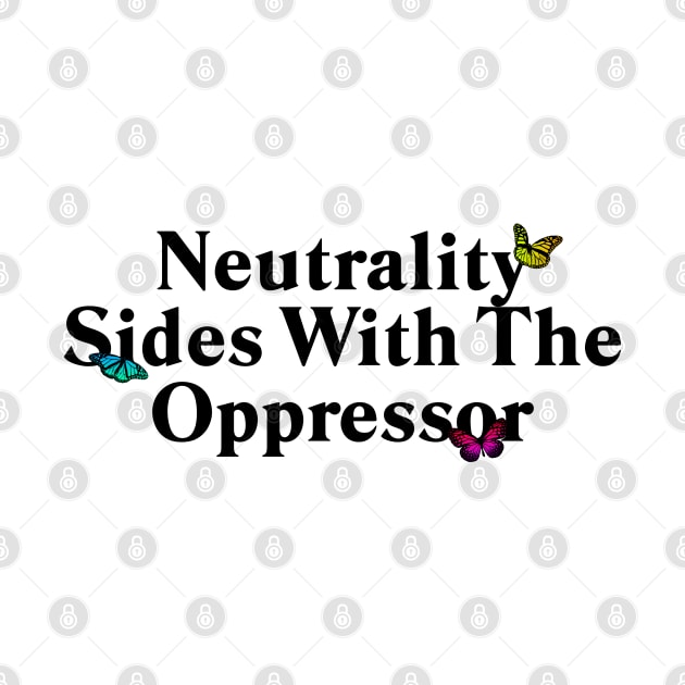 Neutrality Sides With The Oppressor - Protest by Football from the Left