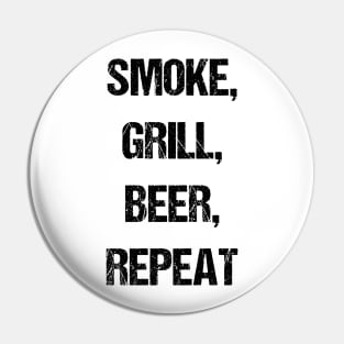 Smoke, Grill, Beer, Repeat BBQ Pin