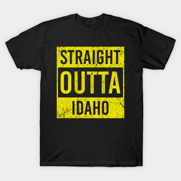 Discover straight outta idaho - Straight Outta Idaho - T-Shirt