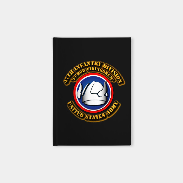 47th Infantry Division 47th Infantry Division Notebook Teepublic