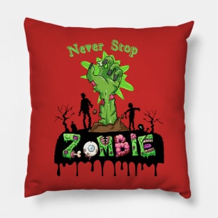 Zombie NEVER STOP Pillow