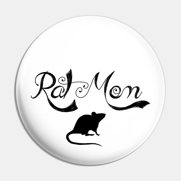 Rat Mom - Black Pin by Art By December