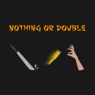 Nothing or Double T-Shirt