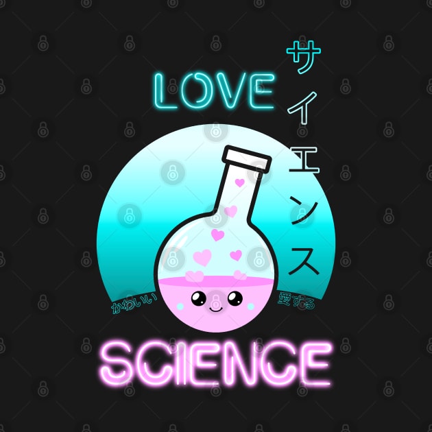 Love Science Kawaii Cute Chemistry Flask Japanese Aesthetic by ScienceNStuffStudio