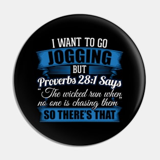 Jogging I I Wanted To Go Jogging But Proverbs 281 Pin