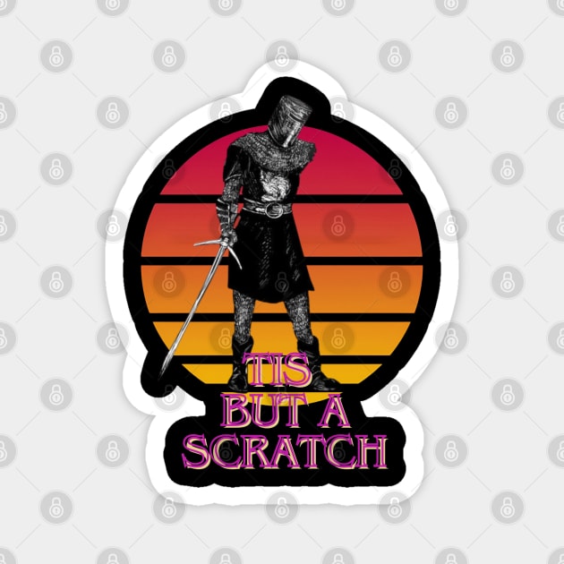 Tis but a scratch T-shirt Magnet by Kutu beras 